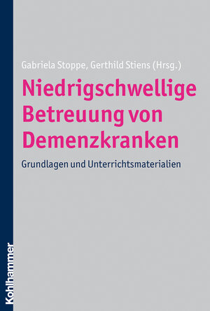 Buchcover Niedrigschwellige Betreuung von Demenzkranken  | EAN 9783170273801 | ISBN 3-17-027380-9 | ISBN 978-3-17-027380-1