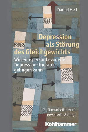 Buchcover Depression als Störung des Gleichgewichts | Daniel Hell | EAN 9783170275430 | ISBN 3-17-027543-7 | ISBN 978-3-17-027543-0