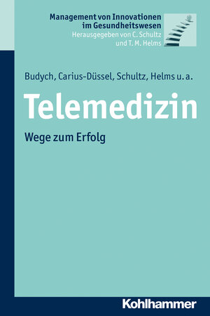 Buchcover Telemedizin | Karolina Budych | EAN 9783170275966 | ISBN 3-17-027596-8 | ISBN 978-3-17-027596-6