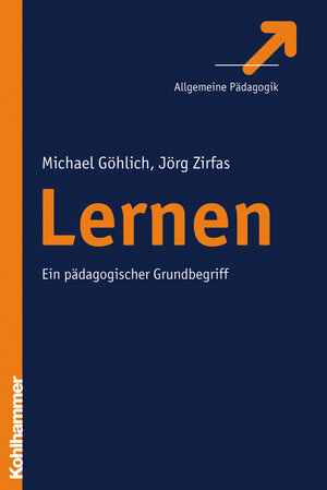 Buchcover Lernen | Michael Göhlich | EAN 9783170276864 | ISBN 3-17-027686-7 | ISBN 978-3-17-027686-4