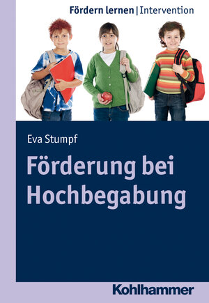 Buchcover Förderung bei Hochbegabung | Eva Stumpf | EAN 9783170278516 | ISBN 3-17-027851-7 | ISBN 978-3-17-027851-6