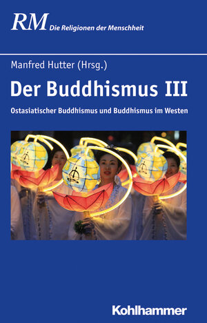 Buchcover Der Buddhismus III  | EAN 9783170283640 | ISBN 3-17-028364-2 | ISBN 978-3-17-028364-0