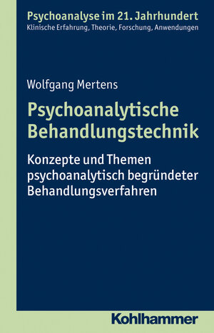 Buchcover Psychoanalytische Behandlungstechnik | Wolfgang Mertens | EAN 9783170284258 | ISBN 3-17-028425-8 | ISBN 978-3-17-028425-8