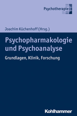 Buchcover Psychoanalyse und Psychopharmakologie  | EAN 9783170284333 | ISBN 3-17-028433-9 | ISBN 978-3-17-028433-3