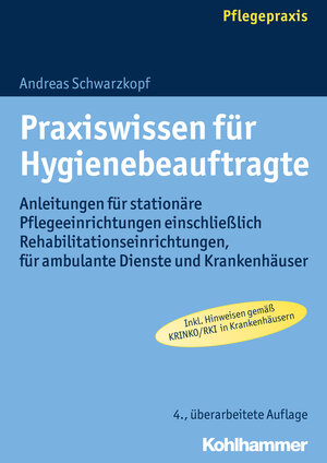 Buchcover Praxiswissen für Hygienebeauftragte | Andreas Schwarzkopf | EAN 9783170286627 | ISBN 3-17-028662-5 | ISBN 978-3-17-028662-7