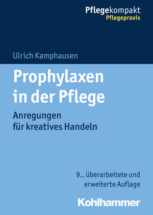 Buchcover Prophylaxen in der Pflege | Ulrich Kamphausen | EAN 9783170286689 | ISBN 3-17-028668-4 | ISBN 978-3-17-028668-9