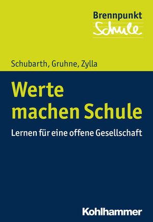 Buchcover Werte machen Schule | Wilfried Schubarth | EAN 9783170287433 | ISBN 3-17-028743-5 | ISBN 978-3-17-028743-3