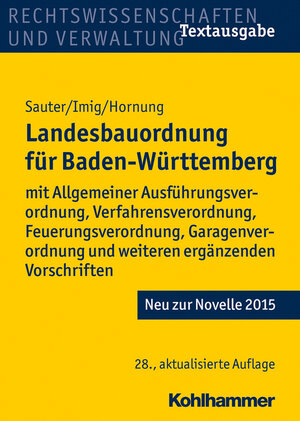 Buchcover Landesbauordnung für Baden-Württemberg | Helmut Sauter | EAN 9783170287716 | ISBN 3-17-028771-0 | ISBN 978-3-17-028771-6