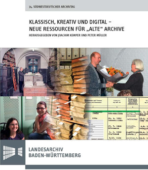 Buchcover Klassisch, kreativ und digital - neue Ressourcen für "alte" Archive  | EAN 9783170288713 | ISBN 3-17-028871-7 | ISBN 978-3-17-028871-3