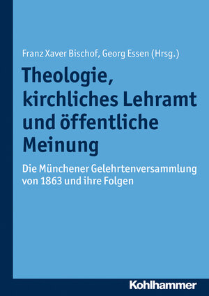 Buchcover Theologie, kirchliches Lehramt und öffentliche Meinung  | EAN 9783170289505 | ISBN 3-17-028950-0 | ISBN 978-3-17-028950-5