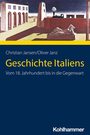 Buchcover Geschichte Italiens | Christian Jansen | EAN 9783170289574 | ISBN 3-17-028957-8 | ISBN 978-3-17-028957-4