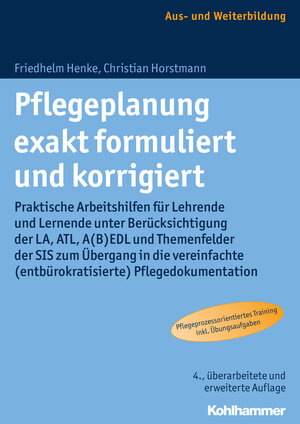 Buchcover Pflegeplanung exakt formuliert und korrigiert | Friedhelm Henke | EAN 9783170290723 | ISBN 3-17-029072-X | ISBN 978-3-17-029072-3