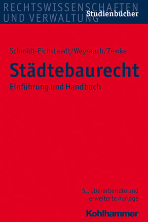 Buchcover Städtebaurecht | Gerd Schmidt-Eichstaedt | EAN 9783170291478 | ISBN 3-17-029147-5 | ISBN 978-3-17-029147-8