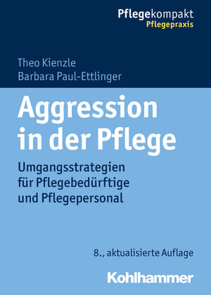 Buchcover Aggression in der Pflege | Theo Kienzle | EAN 9783170291614 | ISBN 3-17-029161-0 | ISBN 978-3-17-029161-4