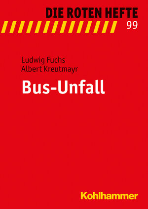 Buchcover Bus-Unfall | Ludwig Fuchs | EAN 9783170292086 | ISBN 3-17-029208-0 | ISBN 978-3-17-029208-6