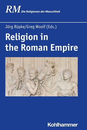 Buchcover Religion in the Roman Empire  | EAN 9783170292246 | ISBN 3-17-029224-2 | ISBN 978-3-17-029224-6