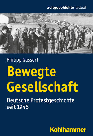 Buchcover Bewegte Gesellschaft | Philipp Gassert | EAN 9783170292734 | ISBN 3-17-029273-0 | ISBN 978-3-17-029273-4