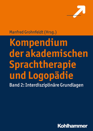 Buchcover Kompendium der akademischen Sprachtherapie und Logopädie  | EAN 9783170292932 | ISBN 3-17-029293-5 | ISBN 978-3-17-029293-2