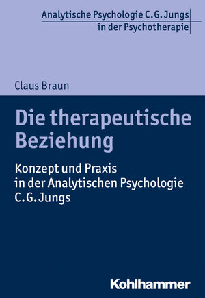Buchcover Die therapeutische Beziehung | Claus Braun | EAN 9783170293229 | ISBN 3-17-029322-2 | ISBN 978-3-17-029322-9