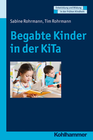 Buchcover Begabte Kinder in der KiTa | Sabine Rohrmann | EAN 9783170293465 | ISBN 3-17-029346-X | ISBN 978-3-17-029346-5