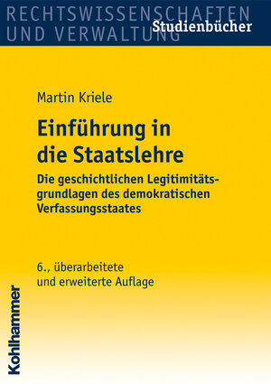 Buchcover Einführung in die Staatslehre | Martin Kriele | EAN 9783170295735 | ISBN 3-17-029573-X | ISBN 978-3-17-029573-5