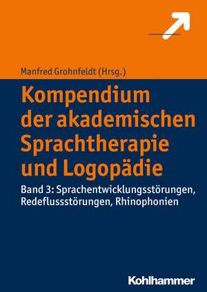 Buchcover Kompendium der akademischen Sprachtherapie und Logopädie  | EAN 9783170296220 | ISBN 3-17-029622-1 | ISBN 978-3-17-029622-0