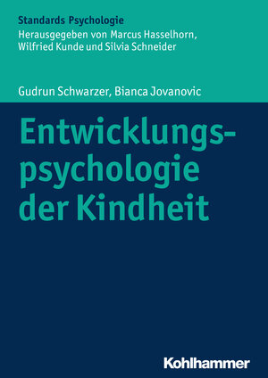 Buchcover Entwicklungspsychologie der Kindheit | Gudrun Schwarzer | EAN 9783170296923 | ISBN 3-17-029692-2 | ISBN 978-3-17-029692-3