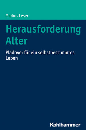 Buchcover Herausforderung Alter | Markus Leser | EAN 9783170297715 | ISBN 3-17-029771-6 | ISBN 978-3-17-029771-5