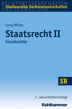 Buchcover Staatsrecht II | Heinrich Lang | EAN 9783170299214 | ISBN 3-17-029921-2 | ISBN 978-3-17-029921-4