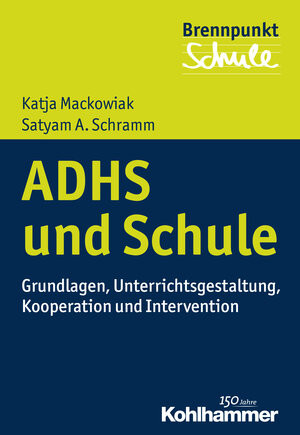 Buchcover ADHS und Schule | Katja Mackowiak | EAN 9783170299948 | ISBN 3-17-029994-8 | ISBN 978-3-17-029994-8