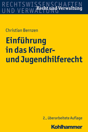 Buchcover Einführung in das Kinder- und Jugendhilferecht | Christian Bernzen | EAN 9783170300231 | ISBN 3-17-030023-7 | ISBN 978-3-17-030023-1