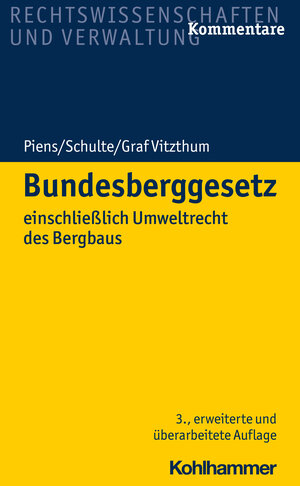 Buchcover Bundesberggesetz | Stephan Graf Vitzthum | EAN 9783170300569 | ISBN 3-17-030056-3 | ISBN 978-3-17-030056-9