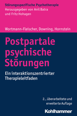 Buchcover Postpartale psychische Störungen | Susanne Wortmann-Fleischer | EAN 9783170302129 | ISBN 3-17-030212-4 | ISBN 978-3-17-030212-9