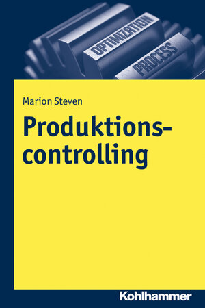 Buchcover Produktionscontrolling | Marion Steven | EAN 9783170303713 | ISBN 3-17-030371-6 | ISBN 978-3-17-030371-3