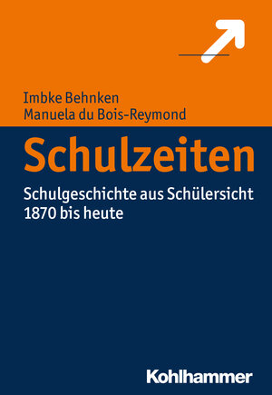 Buchcover Schulzeiten | Imbke Behnken | EAN 9783170305564 | ISBN 3-17-030556-5 | ISBN 978-3-17-030556-4