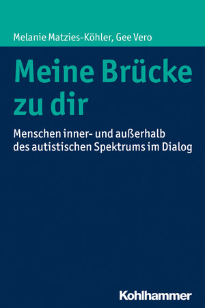 Buchcover Meine Brücke zu dir | Melanie Matzies-Köhler | EAN 9783170306004 | ISBN 3-17-030600-6 | ISBN 978-3-17-030600-4