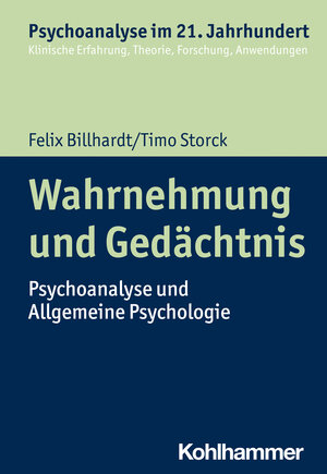Buchcover Wahrnehmung und Gedächtnis | Felix Billhardt | EAN 9783170307438 | ISBN 3-17-030743-6 | ISBN 978-3-17-030743-8