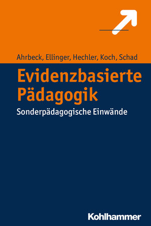 Buchcover Evidenzbasierte Pädagogik | Bernd Ahrbeck | EAN 9783170307797 | ISBN 3-17-030779-7 | ISBN 978-3-17-030779-7