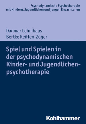 Buchcover Spiel und Spielen in der psychodynamischen Kinder- und Jugendlichenpsychotherapie | Dagmar Lehmhaus | EAN 9783170308411 | ISBN 3-17-030841-6 | ISBN 978-3-17-030841-1