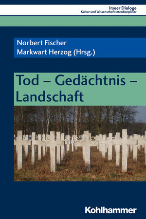 Buchcover Tod - Gedächtnis - Landschaft  | EAN 9783170309593 | ISBN 3-17-030959-5 | ISBN 978-3-17-030959-3