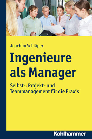 Buchcover Ingenieure als Manager | Joachim Schläper | EAN 9783170311596 | ISBN 3-17-031159-X | ISBN 978-3-17-031159-6