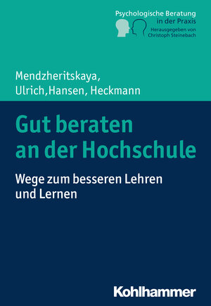 Buchcover Gut beraten an der Hochschule | Julia Mendzheritskaya | EAN 9783170312753 | ISBN 3-17-031275-8 | ISBN 978-3-17-031275-3
