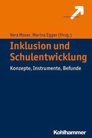 Buchcover Inklusion und Schulentwicklung  | EAN 9783170312951 | ISBN 3-17-031295-2 | ISBN 978-3-17-031295-1
