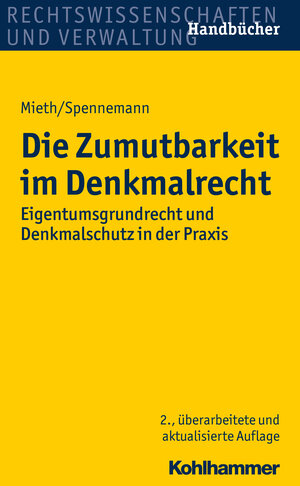 Buchcover Die Zumutbarkeit im Denkmalrecht | Stefan Mieth | EAN 9783170313996 | ISBN 3-17-031399-1 | ISBN 978-3-17-031399-6