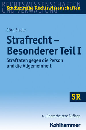 Buchcover Strafrecht - Besonderer Teil I | Jörg Eisele | EAN 9783170314344 | ISBN 3-17-031434-3 | ISBN 978-3-17-031434-4