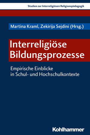 Buchcover Interreligiöse Bildungsprozesse  | EAN 9783170314917 | ISBN 3-17-031491-2 | ISBN 978-3-17-031491-7