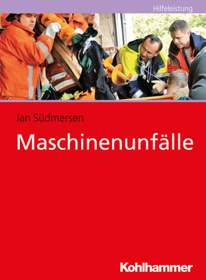 Buchcover Maschinenunfälle | Jan Südmersen | EAN 9783170315136 | ISBN 3-17-031513-7 | ISBN 978-3-17-031513-6