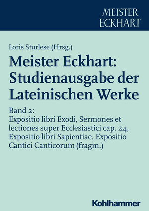 Buchcover Meister Eckhart: Studienausgabe der Lateinischen Werke  | EAN 9783170315297 | ISBN 3-17-031529-3 | ISBN 978-3-17-031529-7