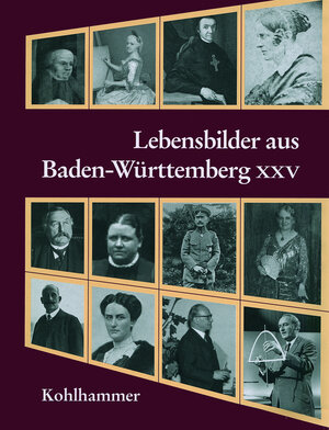 Buchcover Lebensbilder aus Baden-Württemberg XXV  | EAN 9783170315433 | ISBN 3-17-031543-9 | ISBN 978-3-17-031543-3