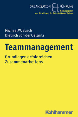 Buchcover Teammanagement | Michael W. Busch | EAN 9783170315563 | ISBN 3-17-031556-0 | ISBN 978-3-17-031556-3